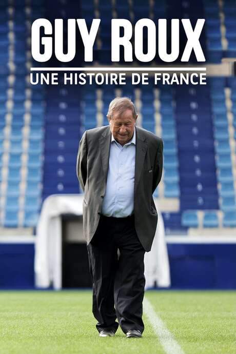Guy Roux, une histoire de France